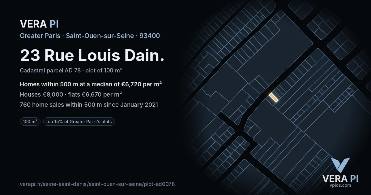 23 Rue Louis Dain, Saint-Ouen-sur-Seine at night – the plot lit, the parcels around coloured by the prices near them