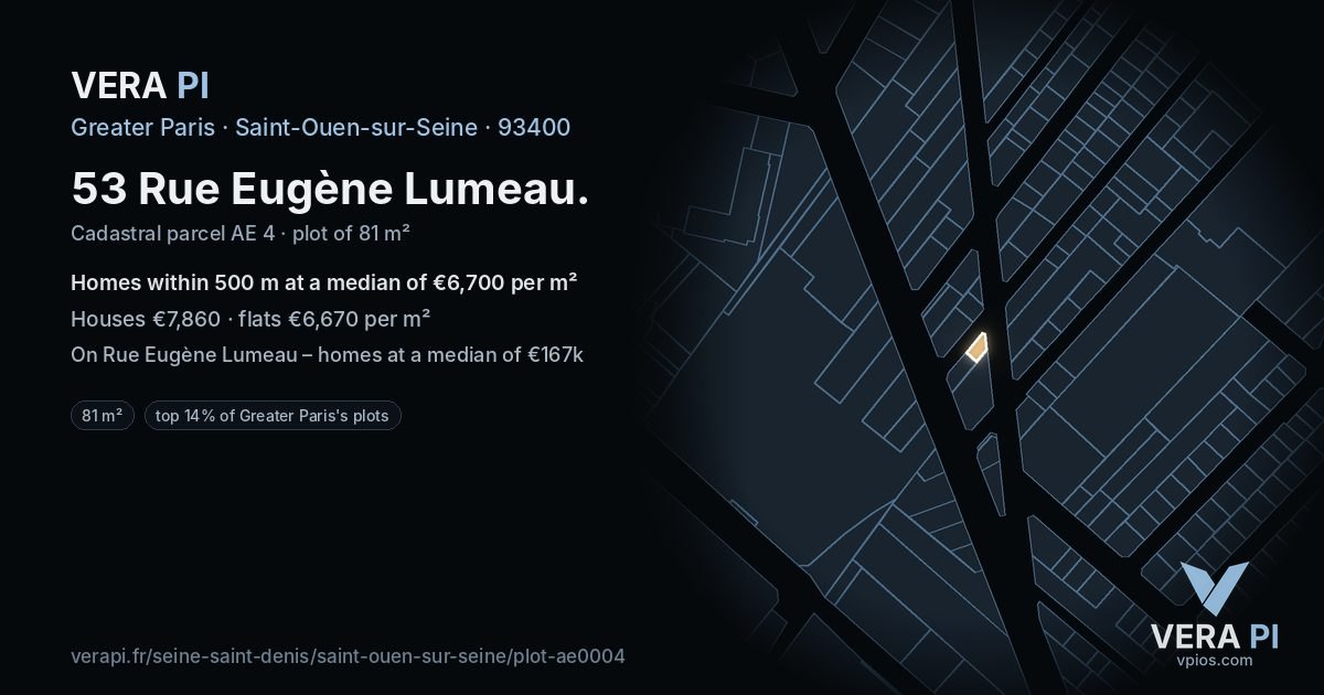53 Rue Eugène Lumeau, Saint-Ouen-sur-Seine at night – the plot lit, the parcels around coloured by the prices near them