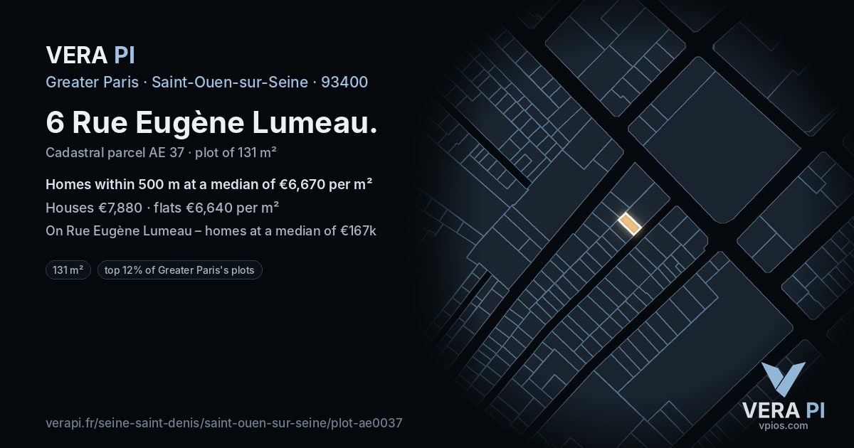 6 Rue Eugène Lumeau, Saint-Ouen-sur-Seine at night – the plot lit, the parcels around coloured by the prices near them