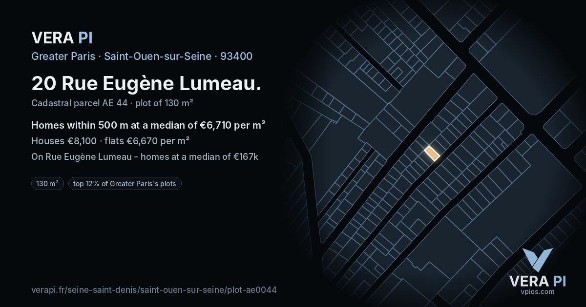 20 Rue Eugène Lumeau, Saint-Ouen-sur-Seine at night – the plot lit, the parcels around coloured by the prices near them