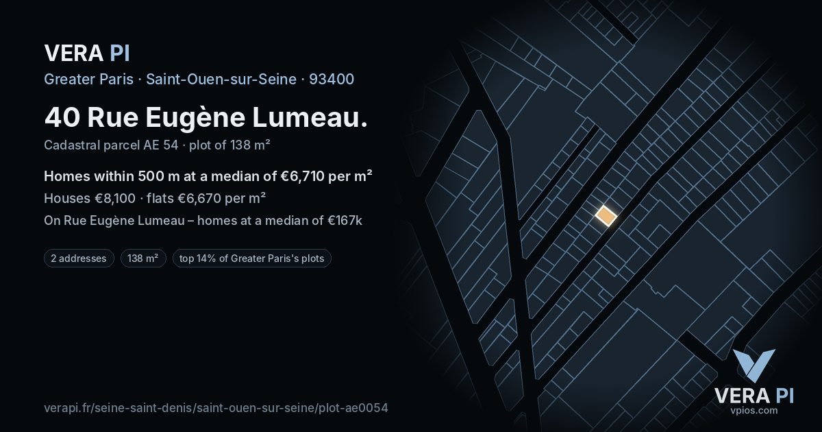 40 Rue Eugène Lumeau, Saint-Ouen-sur-Seine at night – the plot lit, the parcels around coloured by the prices near them
