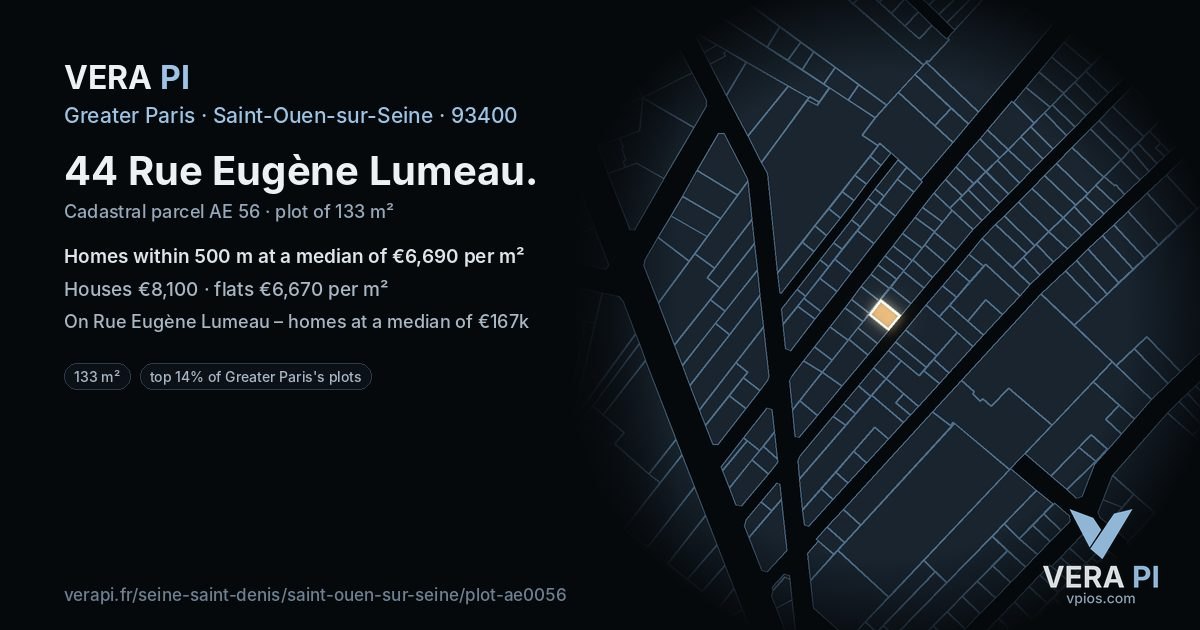 44 Rue Eugène Lumeau, Saint-Ouen-sur-Seine at night – the plot lit, the parcels around coloured by the prices near them