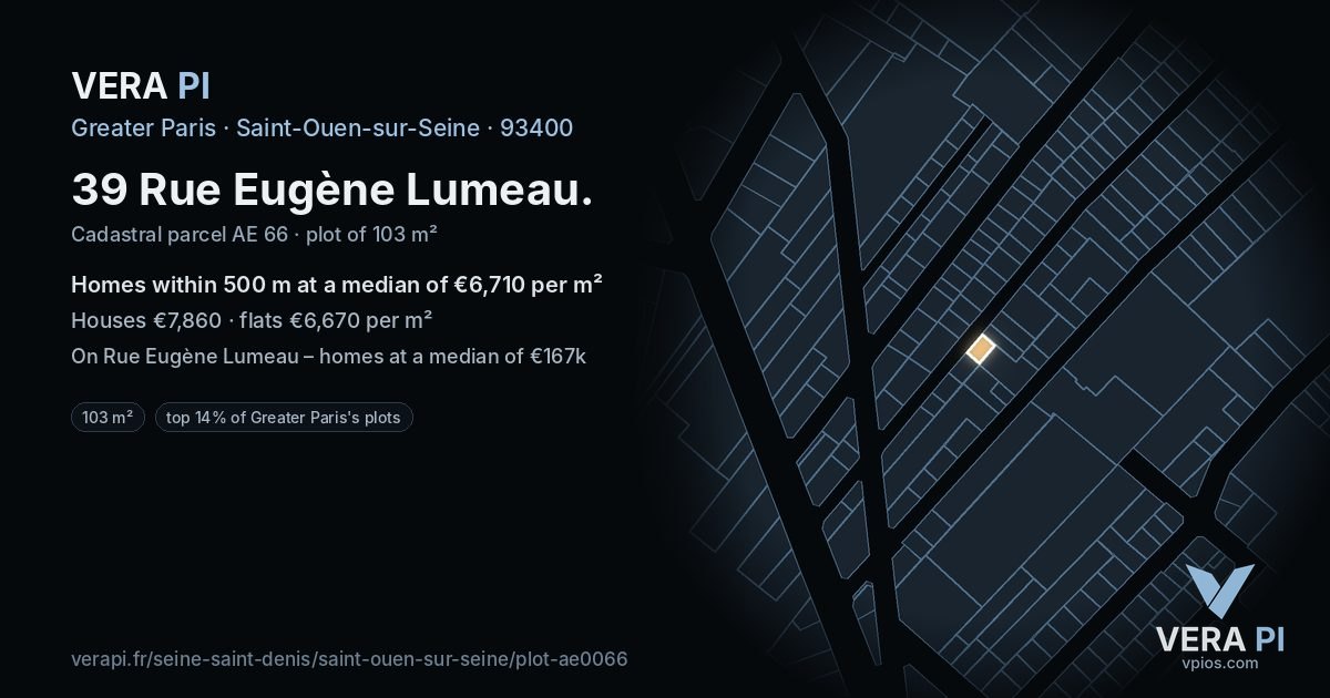 39 Rue Eugène Lumeau, Saint-Ouen-sur-Seine at night – the plot lit, the parcels around coloured by the prices near them