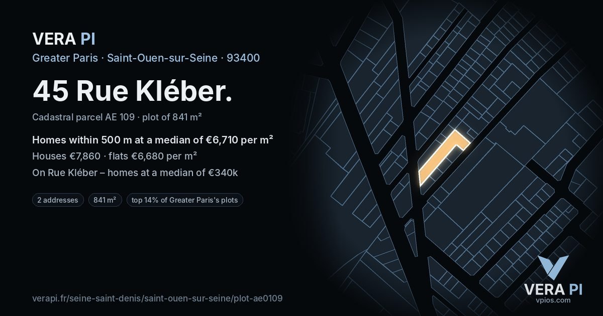 45 Rue Kléber, Saint-Ouen-sur-Seine at night – the plot lit, the parcels around coloured by the prices near them