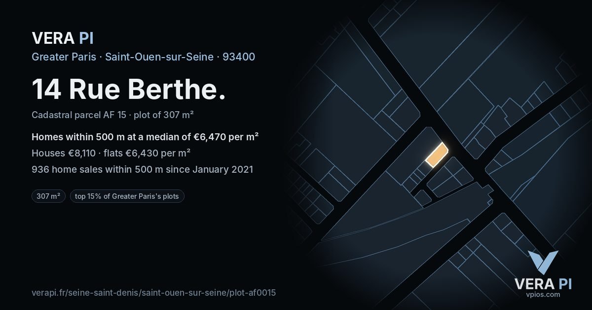 14 Rue Berthe, Saint-Ouen-sur-Seine at night – the plot lit, the parcels around coloured by the prices near them