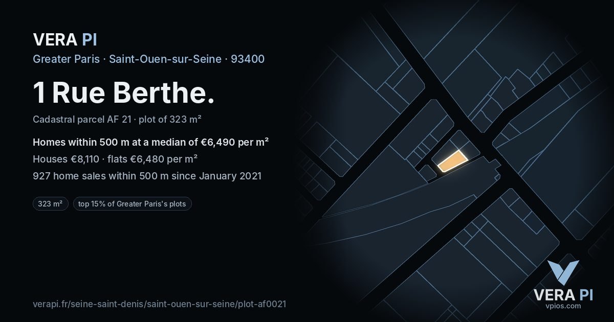 1 Rue Berthe, Saint-Ouen-sur-Seine at night – the plot lit, the parcels around coloured by the prices near them
