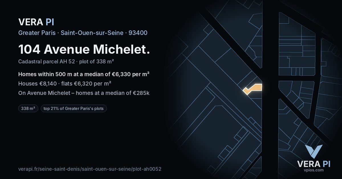 104 Avenue Michelet, Saint-Ouen-sur-Seine at night – the plot lit, the parcels around coloured by the prices near them