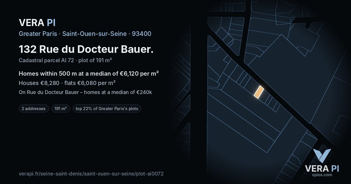 132 Rue du Docteur Bauer, Saint-Ouen-sur-Seine at night – the plot lit, the parcels around coloured by the prices near them