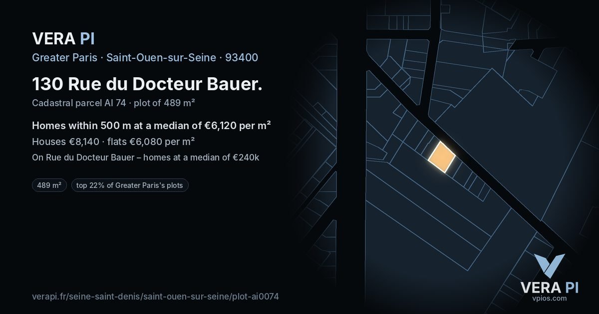 130 Rue du Docteur Bauer, Saint-Ouen-sur-Seine at night – the plot lit, the parcels around coloured by the prices near them