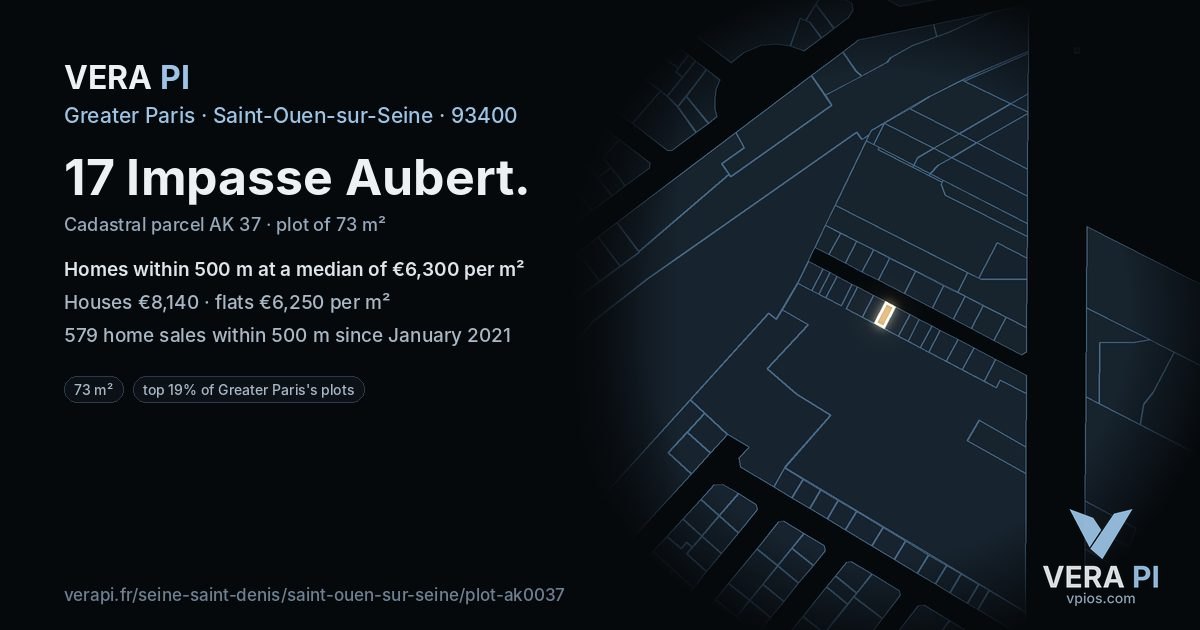 17 Impasse Aubert, Saint-Ouen-sur-Seine at night – the plot lit, the parcels around coloured by the prices near them