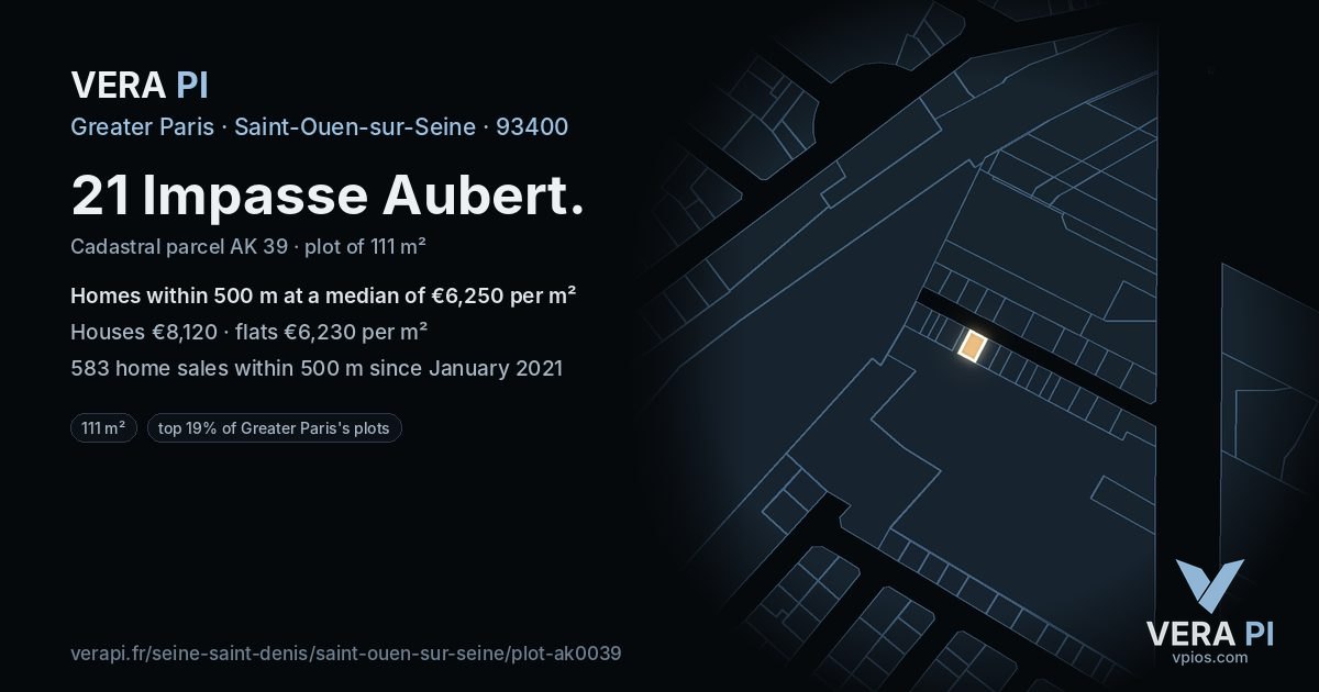 21 Impasse Aubert, Saint-Ouen-sur-Seine at night – the plot lit, the parcels around coloured by the prices near them