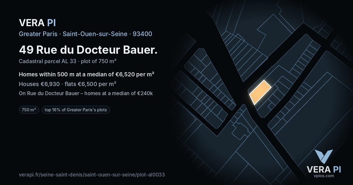 49 Rue du Docteur Bauer, Saint-Ouen-sur-Seine at night – the plot lit, the parcels around coloured by the prices near them