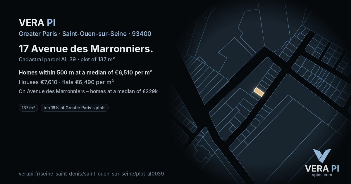 17 Avenue des Marronniers, Saint-Ouen-sur-Seine at night – the plot lit, the parcels around coloured by the prices near them