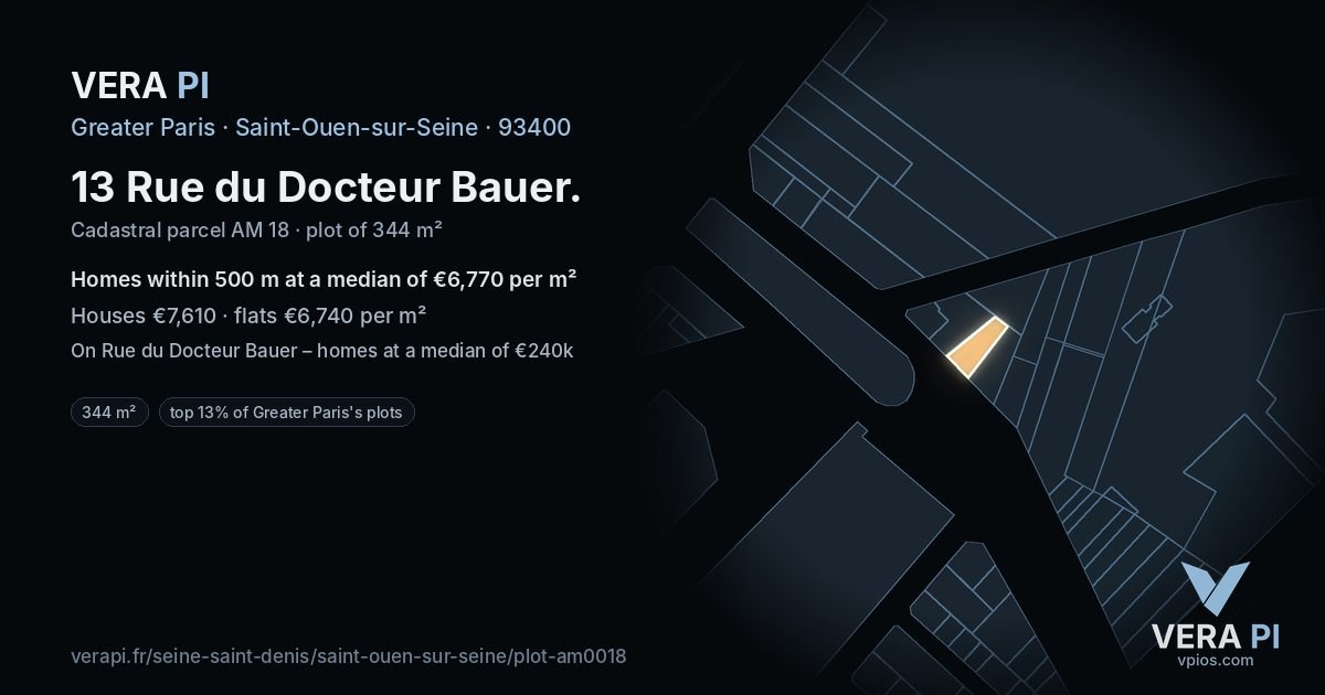 13 Rue du Docteur Bauer, Saint-Ouen-sur-Seine at night – the plot lit, the parcels around coloured by the prices near them