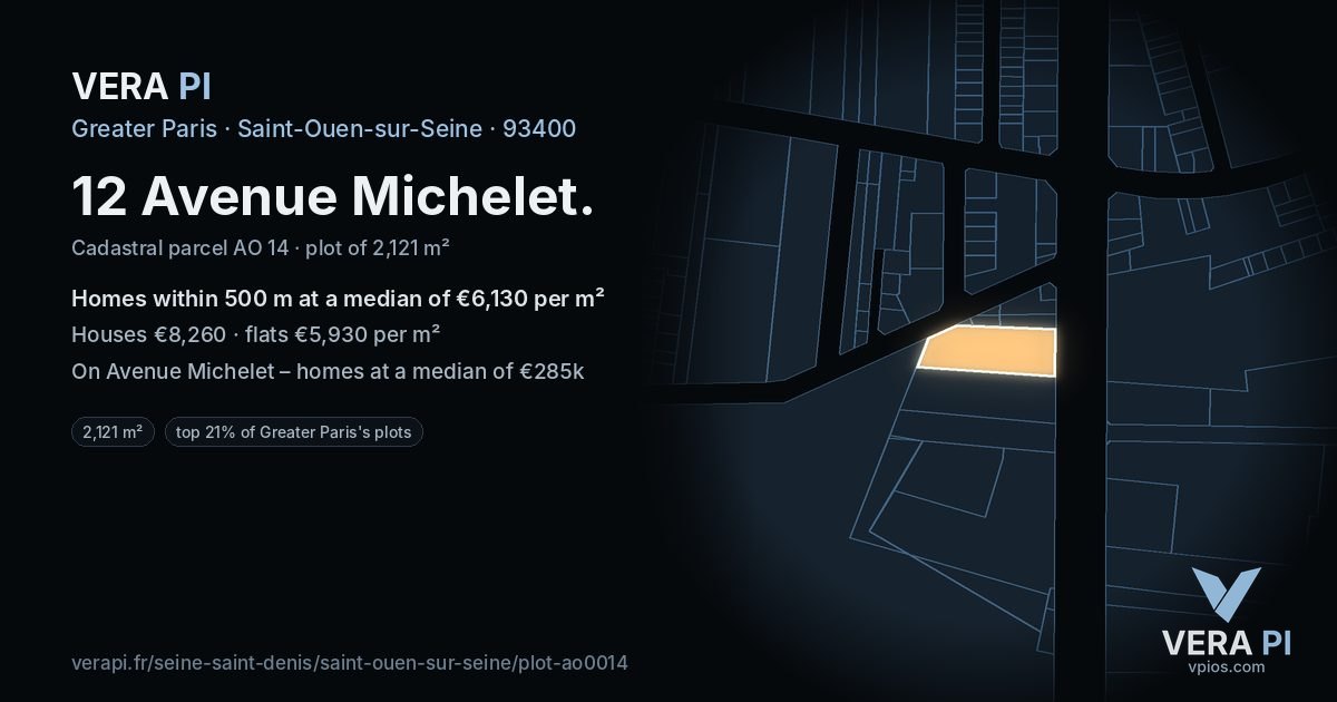 12 Avenue Michelet, Saint-Ouen-sur-Seine at night – the plot lit, the parcels around coloured by the prices near them