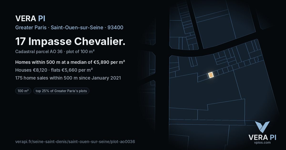 17 Impasse Chevalier, Saint-Ouen-sur-Seine at night – the plot lit, the parcels around coloured by the prices near them