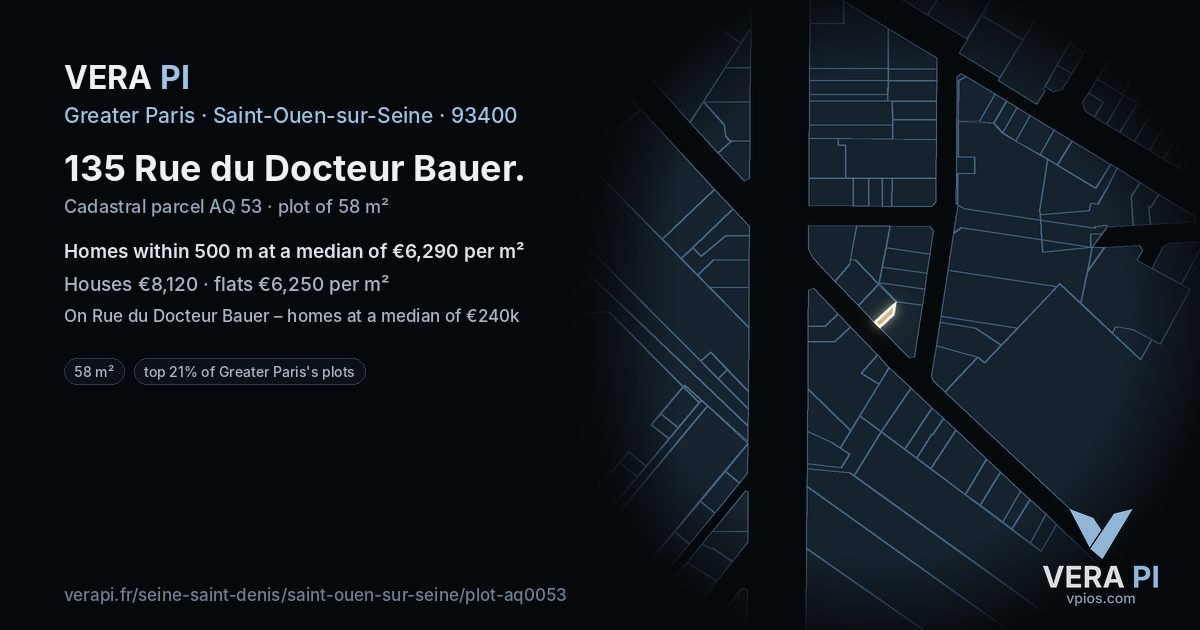 135 Rue du Docteur Bauer, Saint-Ouen-sur-Seine at night – the plot lit, the parcels around coloured by the prices near them