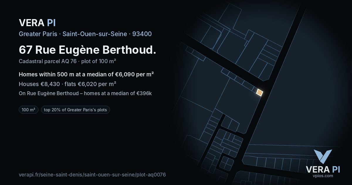 67 Rue Eugène Berthoud, Saint-Ouen-sur-Seine at night – the plot lit, the parcels around coloured by the prices near them