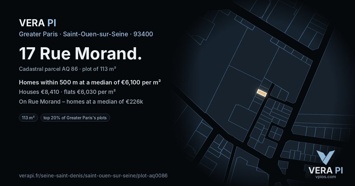 17 Rue Morand, Saint-Ouen-sur-Seine at night – the plot lit, the parcels around coloured by the prices near them