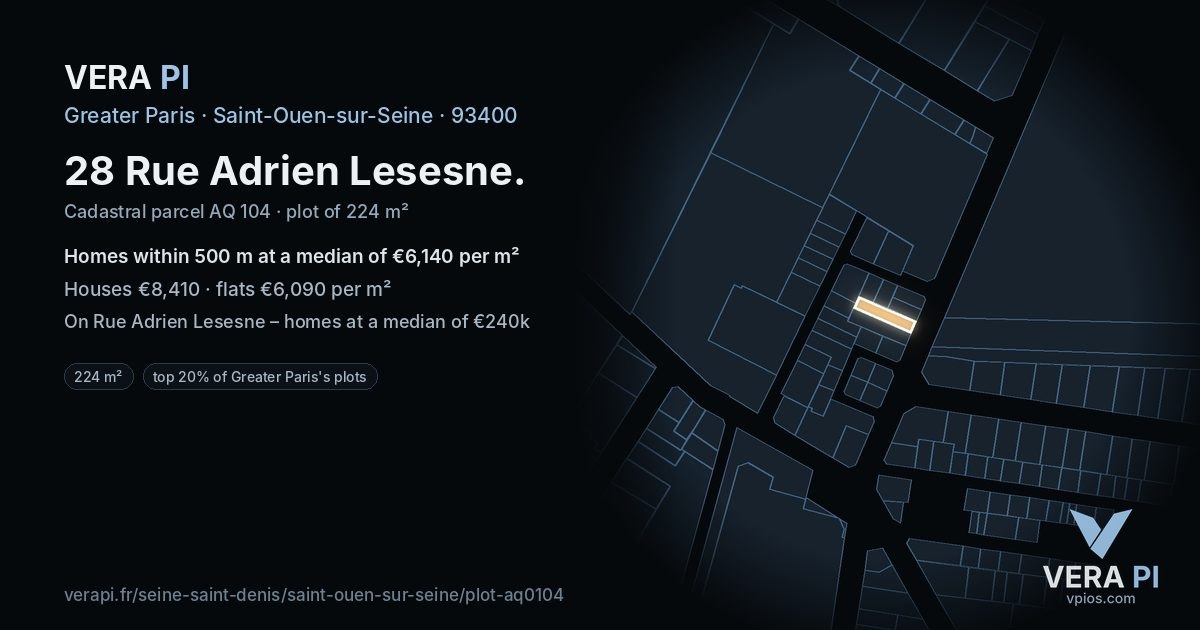 28 Rue Adrien Lesesne, Saint-Ouen-sur-Seine at night – the plot lit, the parcels around coloured by the prices near them