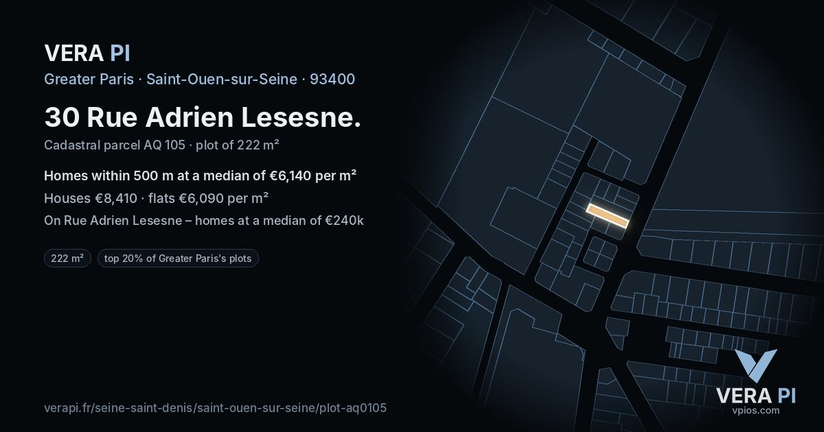 30 Rue Adrien Lesesne, Saint-Ouen-sur-Seine at night – the plot lit, the parcels around coloured by the prices near them