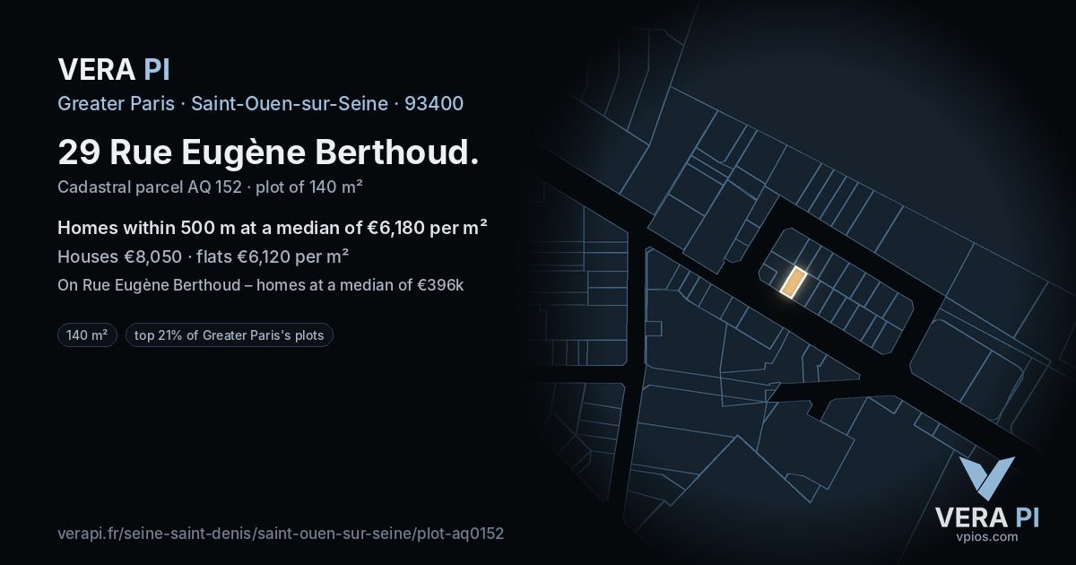 29 Rue Eugène Berthoud, Saint-Ouen-sur-Seine at night – the plot lit, the parcels around coloured by the prices near them