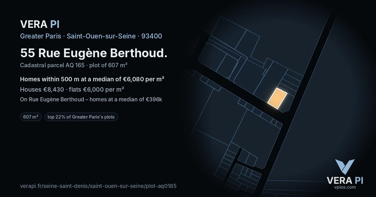 55 Rue Eugène Berthoud, Saint-Ouen-sur-Seine at night – the plot lit, the parcels around coloured by the prices near them