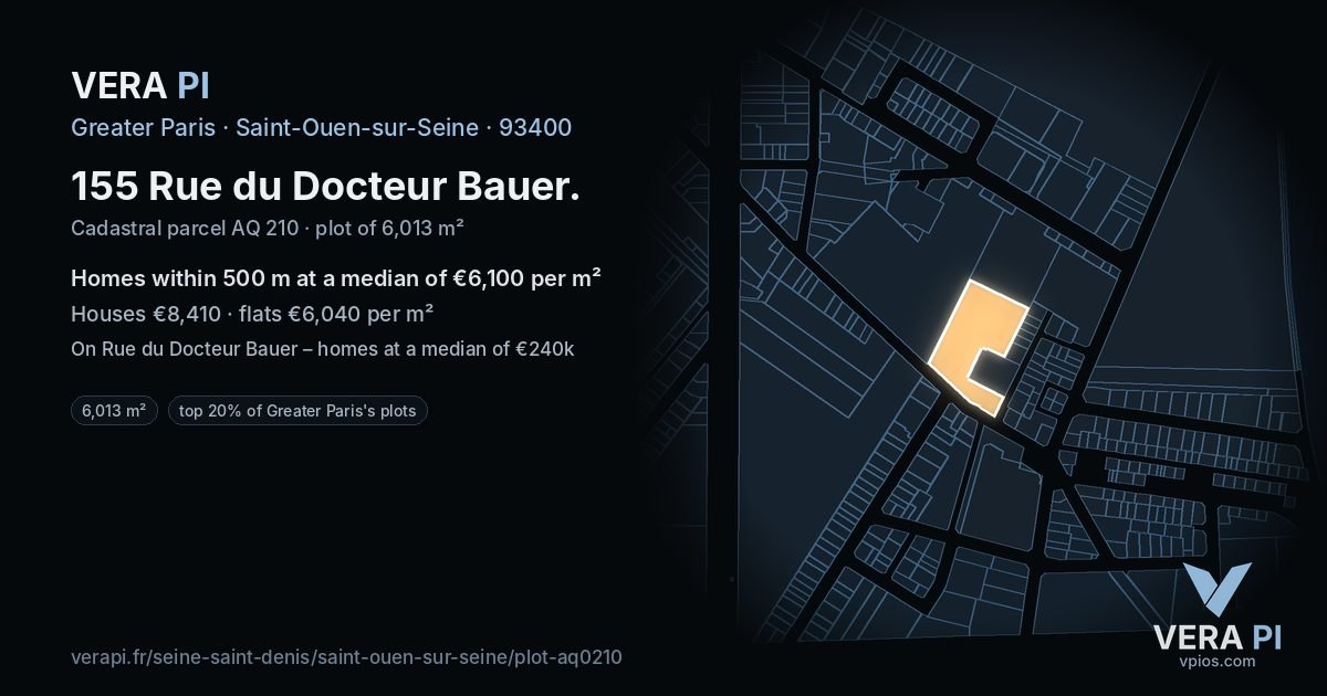155 Rue du Docteur Bauer, Saint-Ouen-sur-Seine at night – the plot lit, the parcels around coloured by the prices near them