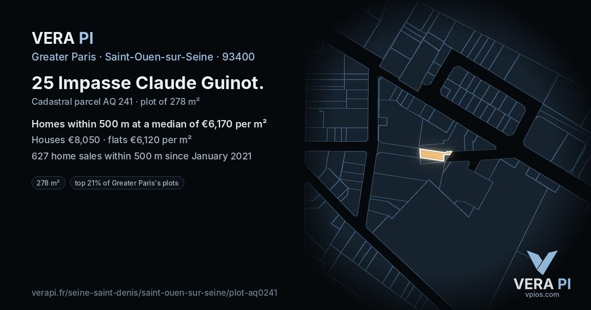 25 Impasse Claude Guinot, Saint-Ouen-sur-Seine at night – the plot lit, the parcels around coloured by the prices near them