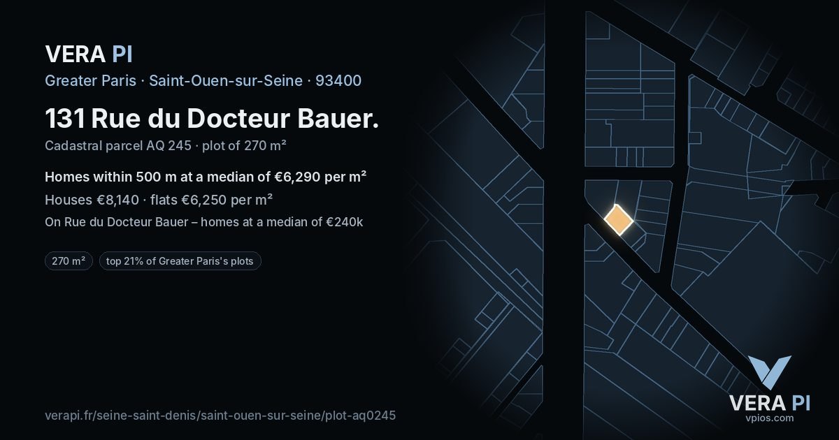 131 Rue du Docteur Bauer, Saint-Ouen-sur-Seine at night – the plot lit, the parcels around coloured by the prices near them