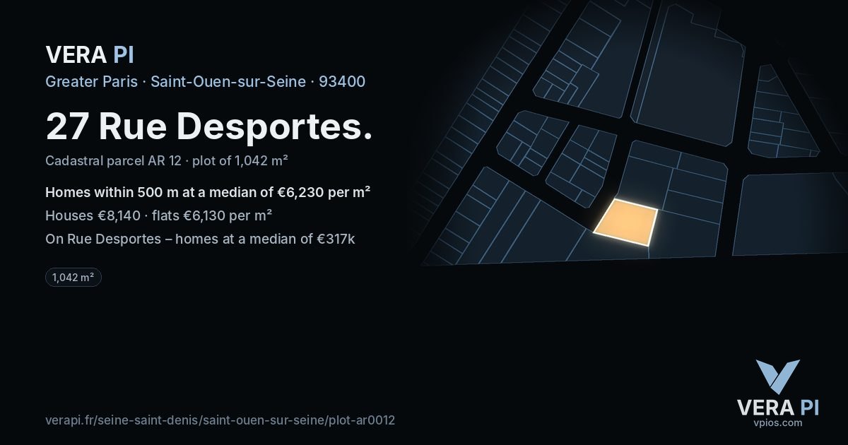 27 Rue Desportes, Saint-Ouen-sur-Seine at night – the plot lit, the parcels around coloured by the prices near them