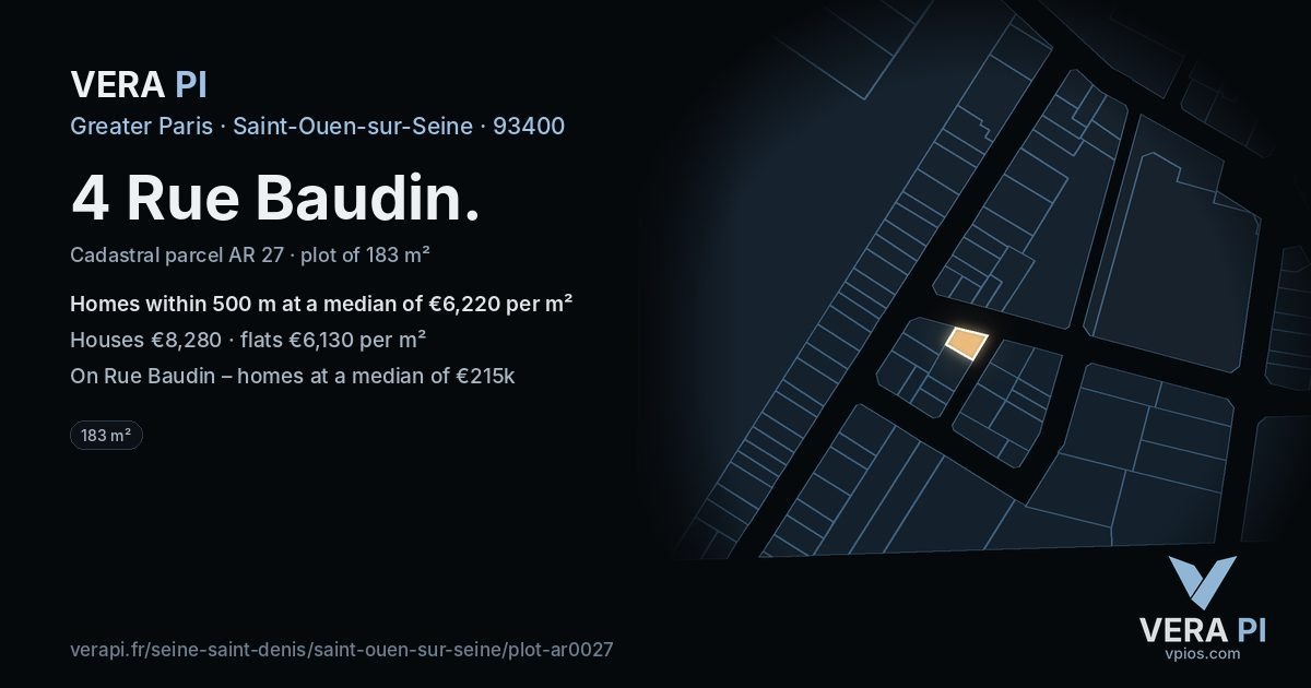 4 Rue Baudin, Saint-Ouen-sur-Seine at night – the plot lit, the parcels around coloured by the prices near them