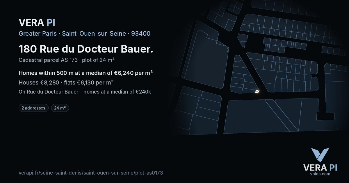 180 Rue du Docteur Bauer, Saint-Ouen-sur-Seine at night – the plot lit, the parcels around coloured by the prices near them