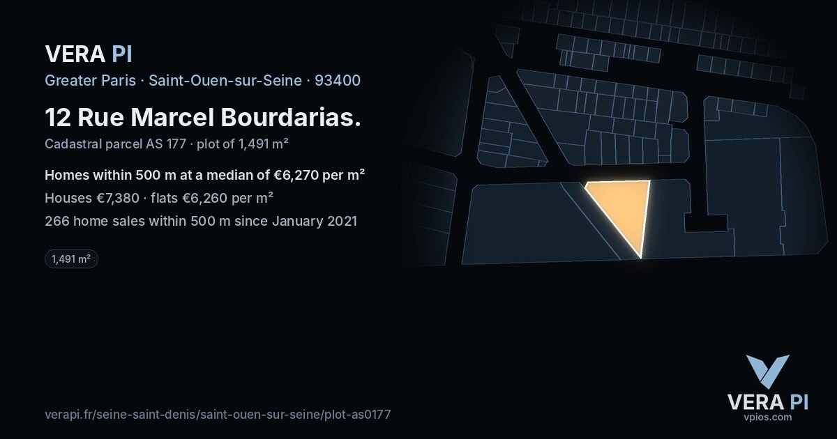 12 Rue Marcel Bourdarias, Saint-Ouen-sur-Seine at night – the plot lit, the parcels around coloured by the prices near them