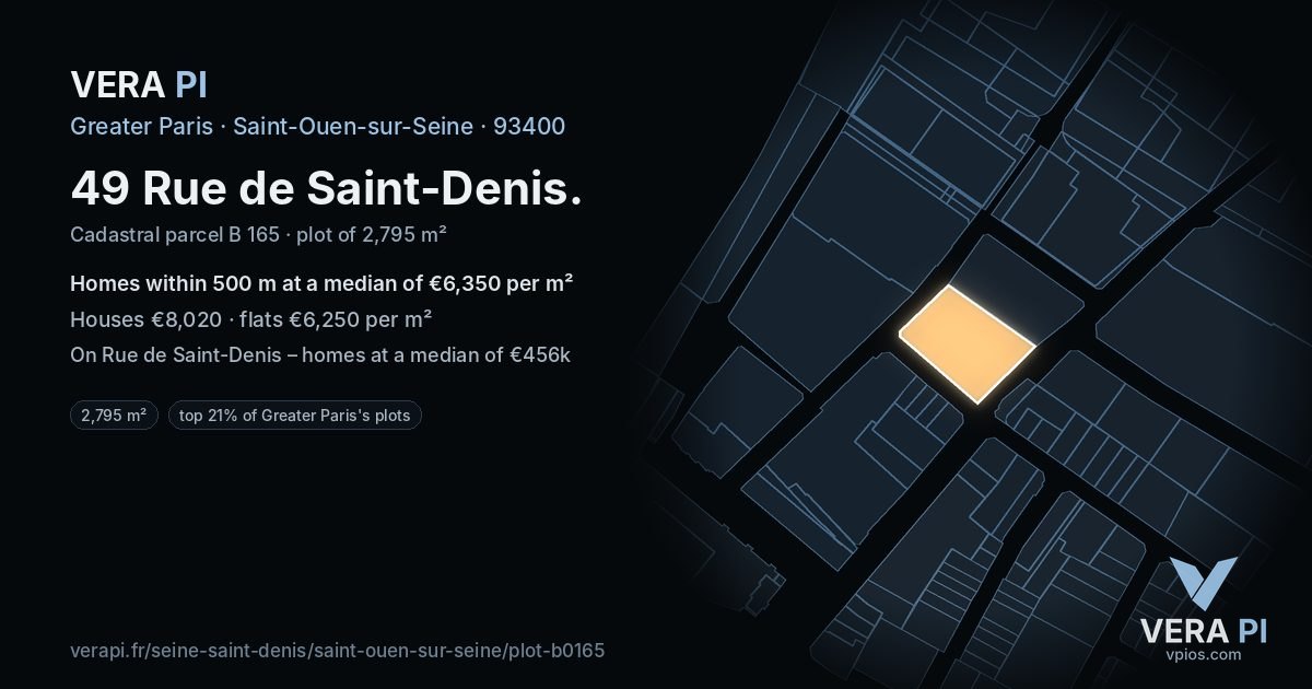49 Rue de Saint-Denis, Saint-Ouen-sur-Seine at night – the plot lit, the parcels around coloured by the prices near them