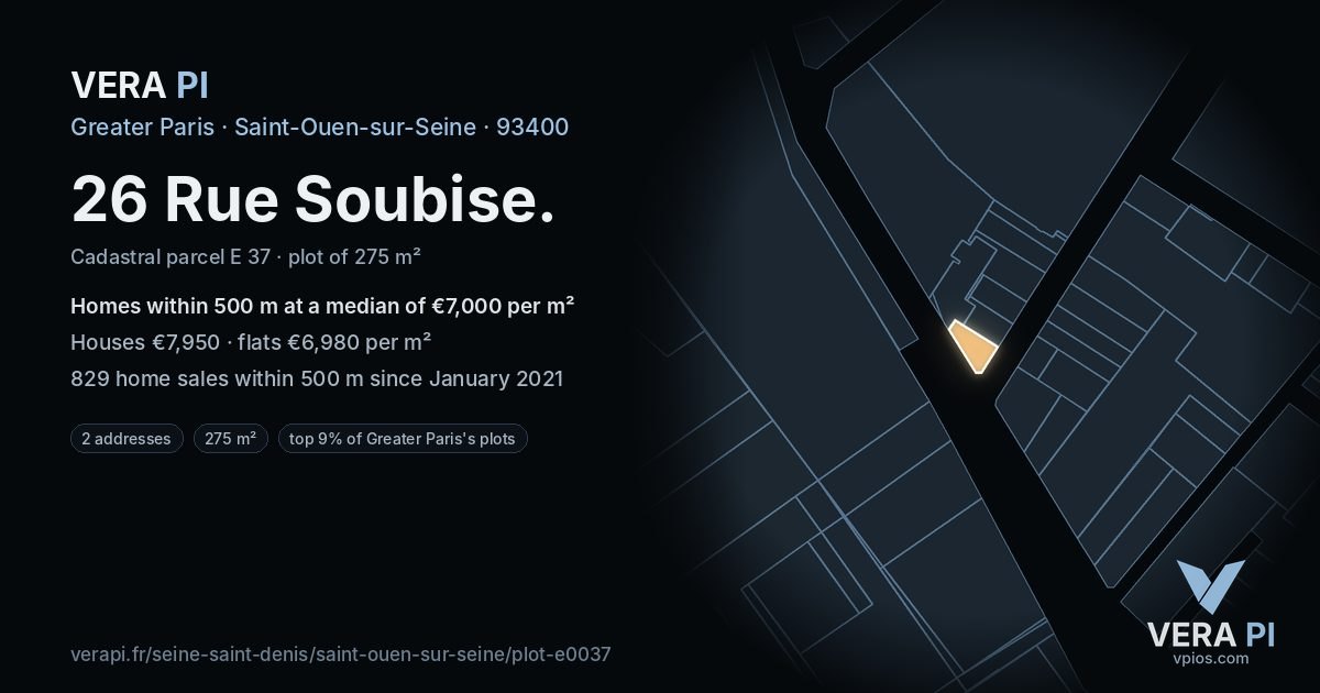 26 Rue Soubise, Saint-Ouen-sur-Seine at night – the plot lit, the parcels around coloured by the prices near them