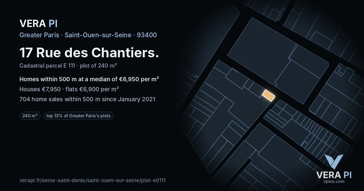 17 Rue des Chantiers, Saint-Ouen-sur-Seine at night – the plot lit, the parcels around coloured by the prices near them