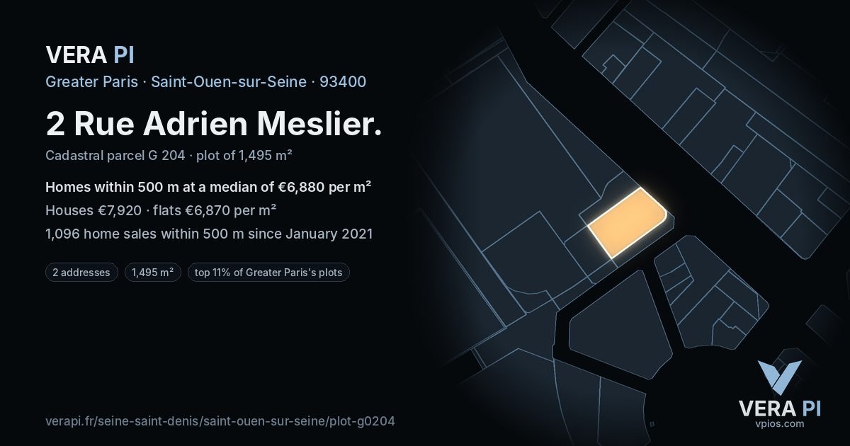 2 Rue Adrien Meslier, Saint-Ouen-sur-Seine at night – the plot lit, the parcels around coloured by the prices near them