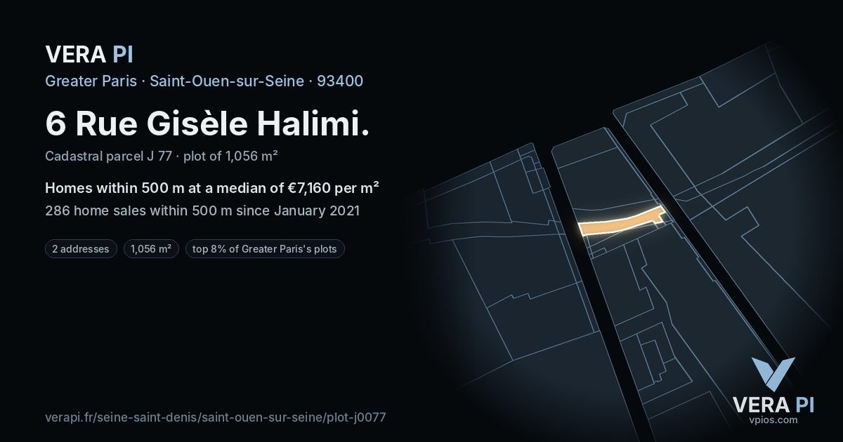 6 Rue Gisèle Halimi, Saint-Ouen-sur-Seine at night – the plot lit, the parcels around coloured by the prices near them