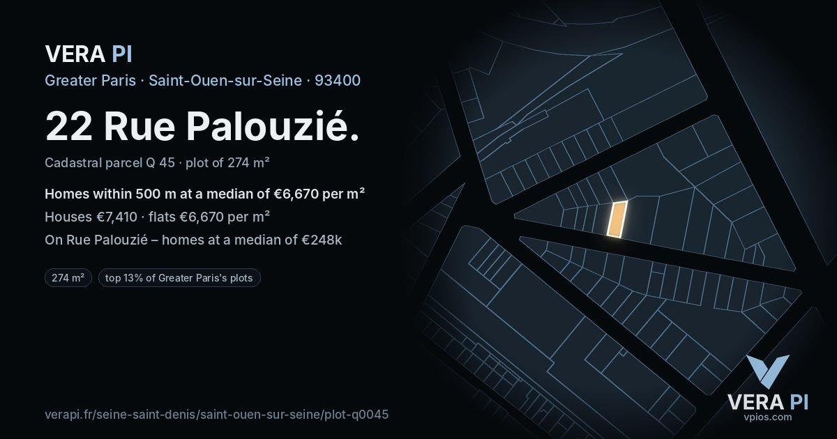 22 Rue Palouzié, Saint-Ouen-sur-Seine at night – the plot lit, the parcels around coloured by the prices near them