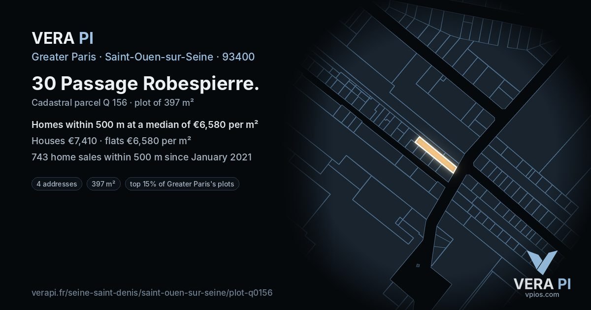 30 Passage Robespierre, Saint-Ouen-sur-Seine at night – the plot lit, the parcels around coloured by the prices near them