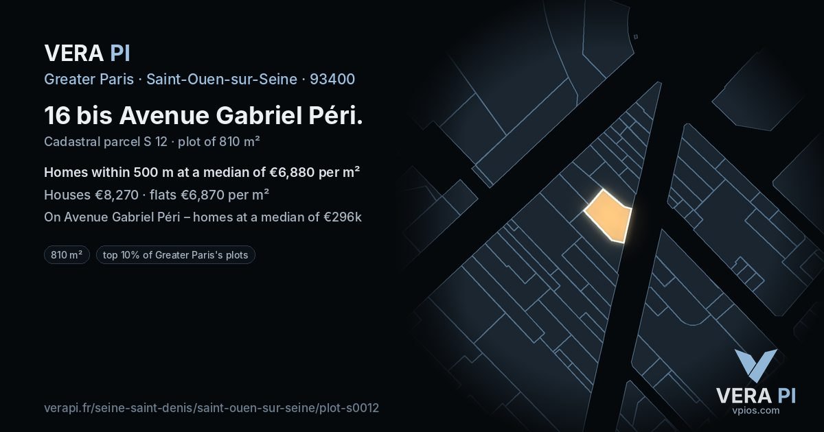 16 bis Avenue Gabriel Péri, Saint-Ouen-sur-Seine at night – the plot lit, the parcels around coloured by the prices near them