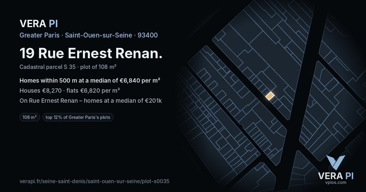19 Rue Ernest Renan, Saint-Ouen-sur-Seine at night – the plot lit, the parcels around coloured by the prices near them