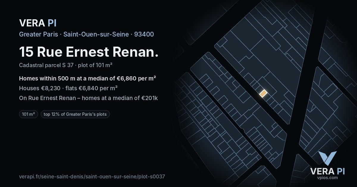 15 Rue Ernest Renan, Saint-Ouen-sur-Seine at night – the plot lit, the parcels around coloured by the prices near them