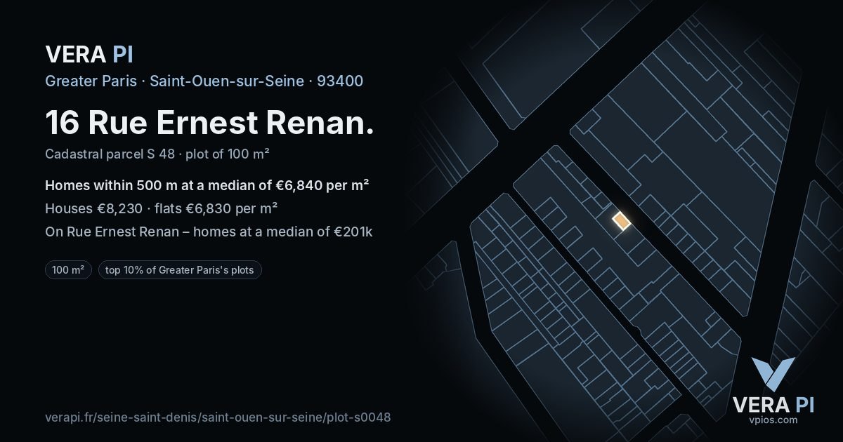 16 Rue Ernest Renan, Saint-Ouen-sur-Seine at night – the plot lit, the parcels around coloured by the prices near them