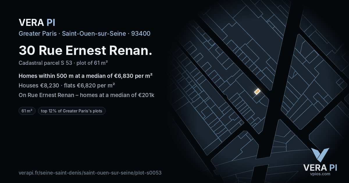 30 Rue Ernest Renan, Saint-Ouen-sur-Seine at night – the plot lit, the parcels around coloured by the prices near them