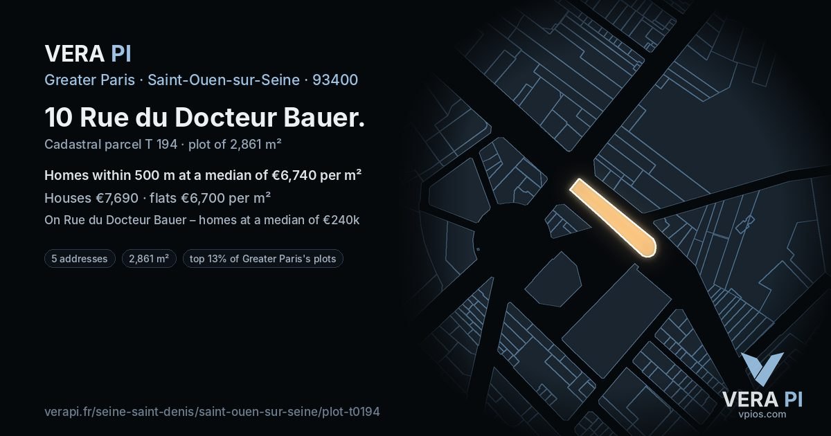 10 Rue du Docteur Bauer, Saint-Ouen-sur-Seine at night – the plot lit, the parcels around coloured by the prices near them