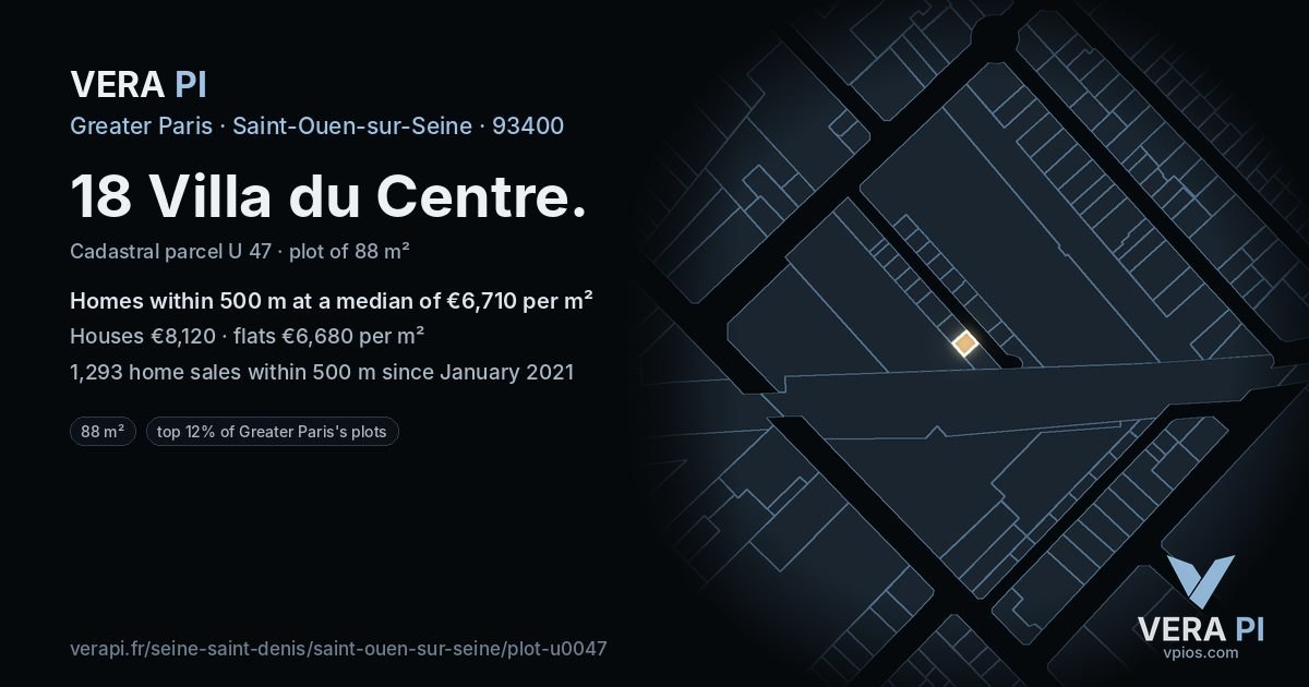 18 Villa du Centre, Saint-Ouen-sur-Seine at night – the plot lit, the parcels around coloured by the prices near them