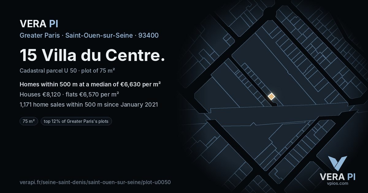 15 Villa du Centre, Saint-Ouen-sur-Seine at night – the plot lit, the parcels around coloured by the prices near them