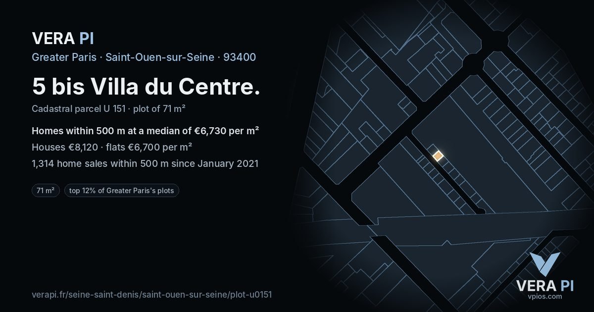 5 bis Villa du Centre, Saint-Ouen-sur-Seine at night – the plot lit, the parcels around coloured by the prices near them